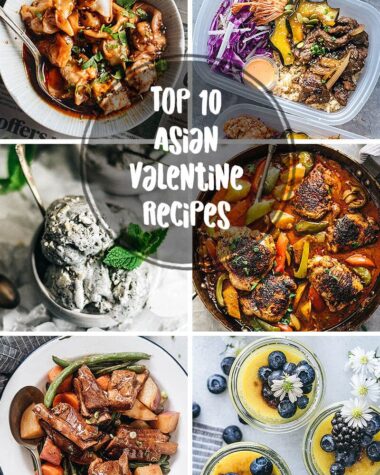 Top 10 Asian Valentine Recipes to Pamper Your Valentine
